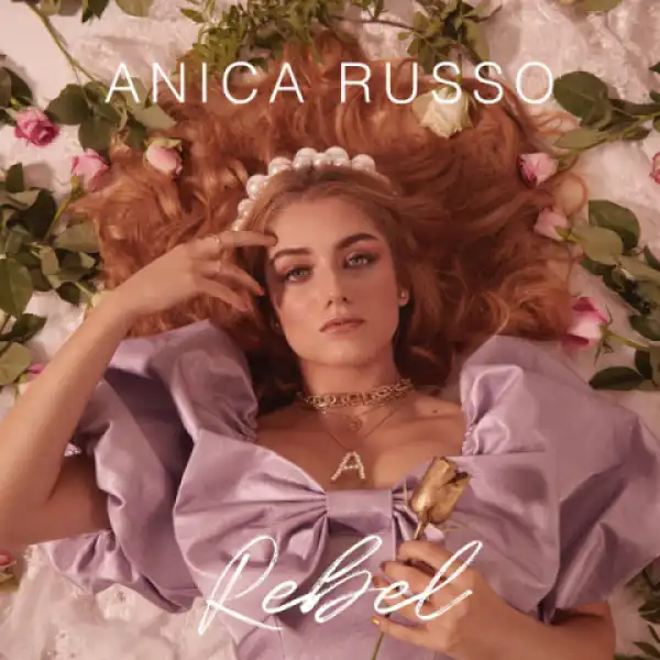 Anica Russo - Rebel
